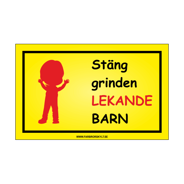 Skylt "Stäng Grinden, Lekande Barn" Pojke 40x25cm med gul bakgrund och pojke i rött.