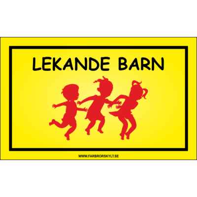 Skylt "Lekande Barn" med varningstext Lekande barn och gul bakgrund med siluett av hoppande barn i rött.