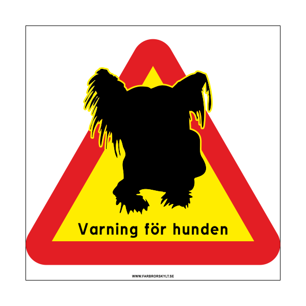 Varningsskylt "Varning för Hunden" Chihuahua med siluetten av en Chihuahua och varningstriangel i gult och rött.