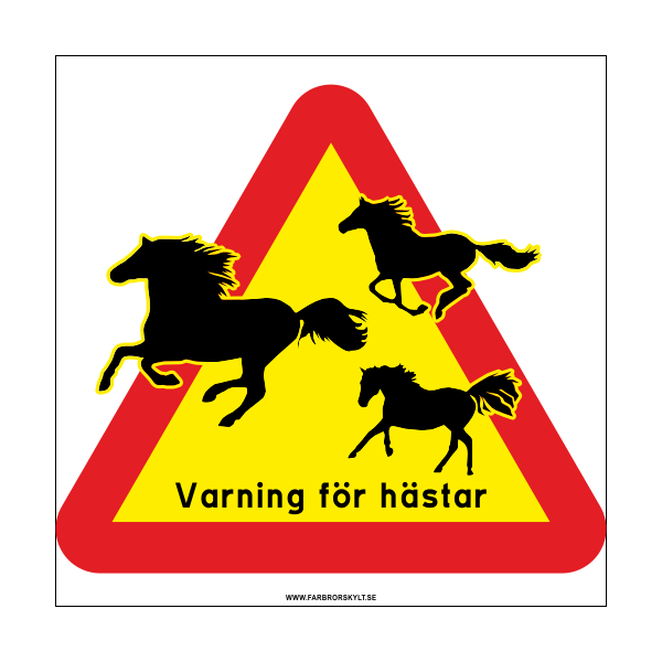 Skylt "Varning för Hästar" 3 Hästar
