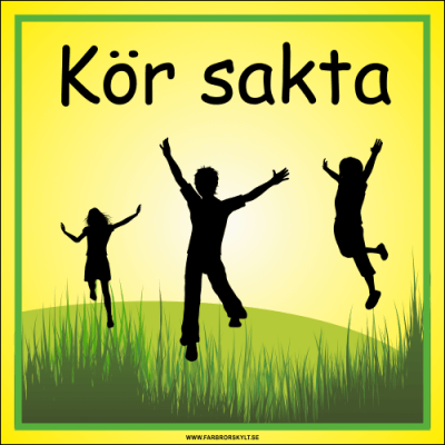 Lekande barn skylt Kör sakta i gult och grönt med frihetskänsla och svarta siluetter av hoppande barn. Farbror Skylt.