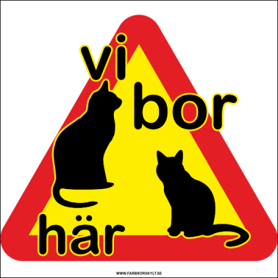 Kattskylt Vi Bor Här 2- 45x45cm