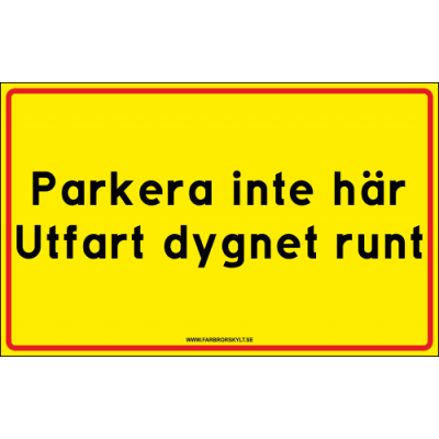 Skylt Parkera inte här 40x25cm