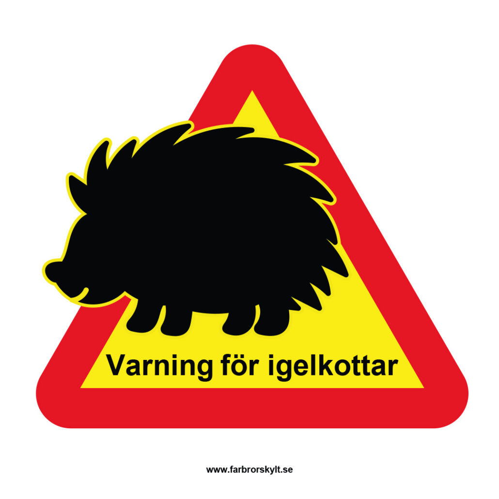 igelkottar skylt varning